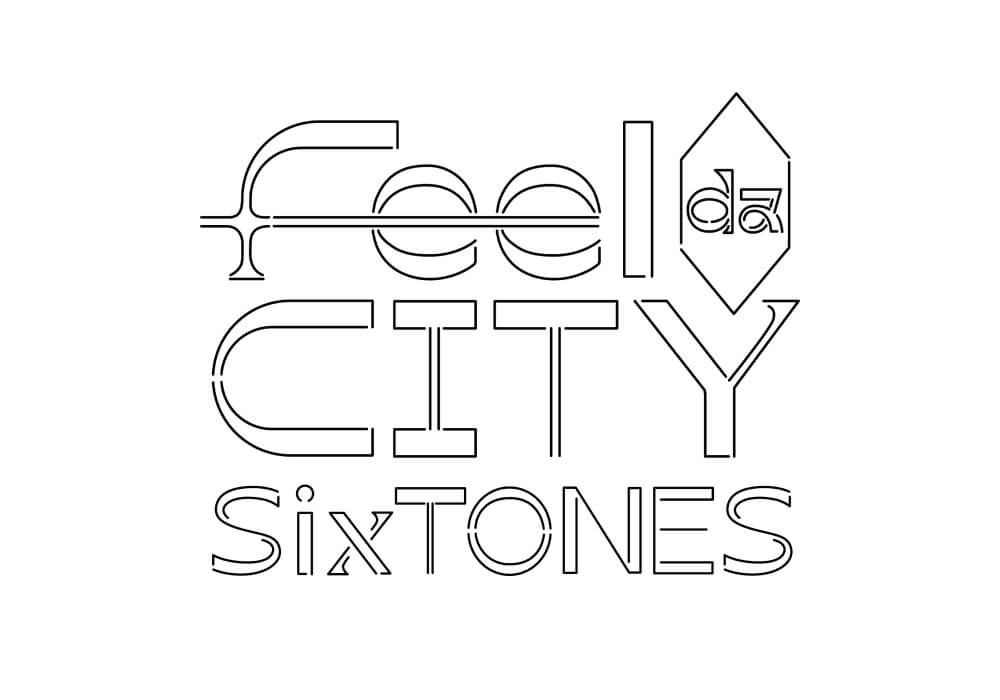 SixTONES feel da CITY