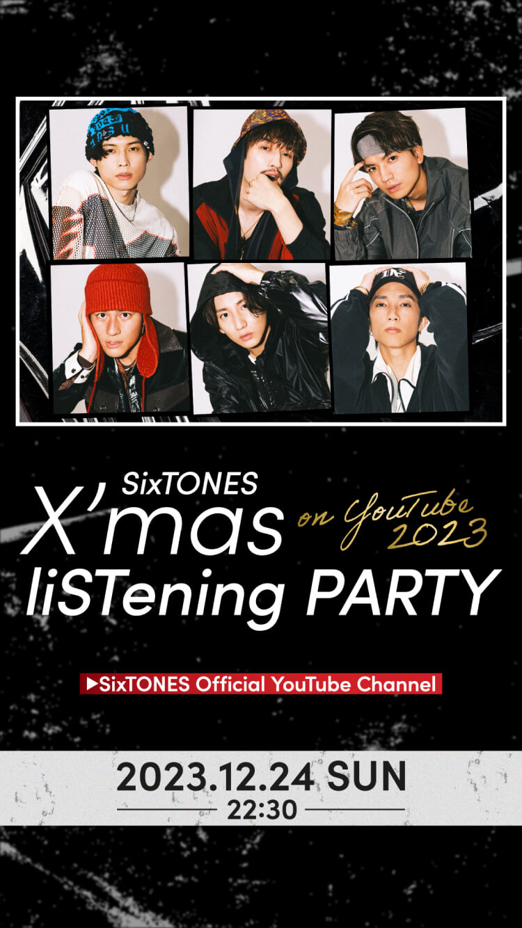 SixTONES X’mas liSTening PARTY on YouTube 2023